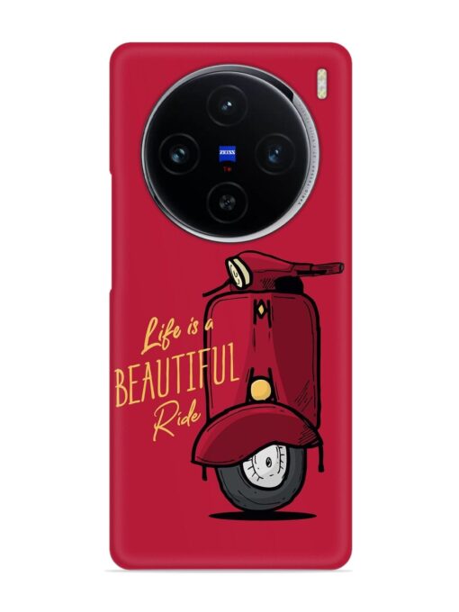 Life Is Beautiful Rides Snap Case for Vivo X100 (5G) Zapvi