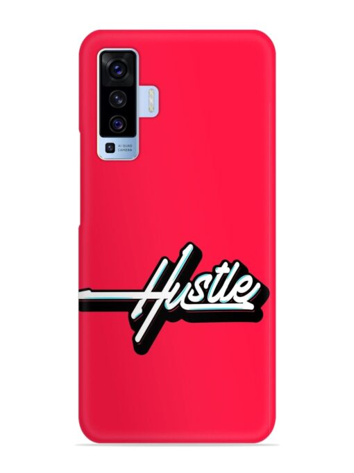 Hustle Snap Case for Vivo X50 Zapvi