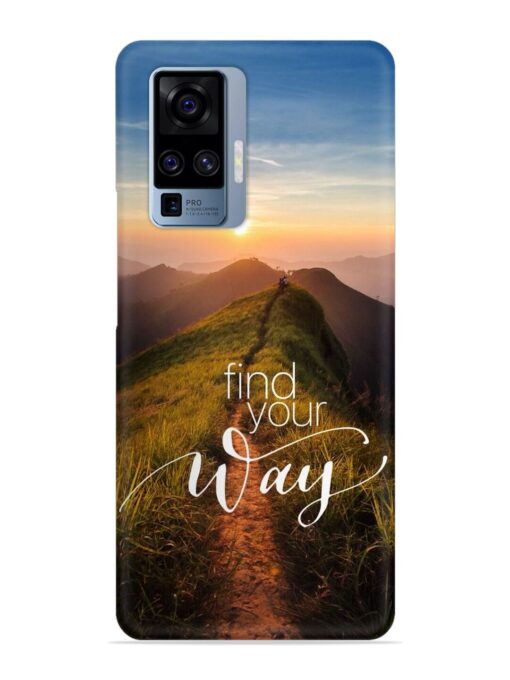 Find Your Way Snap Case for Vivo X50 Pro Zapvi