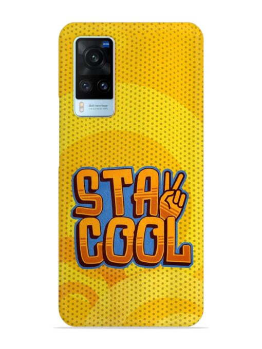 Stay Cool Snap Case for Vivo X60 Zapvi