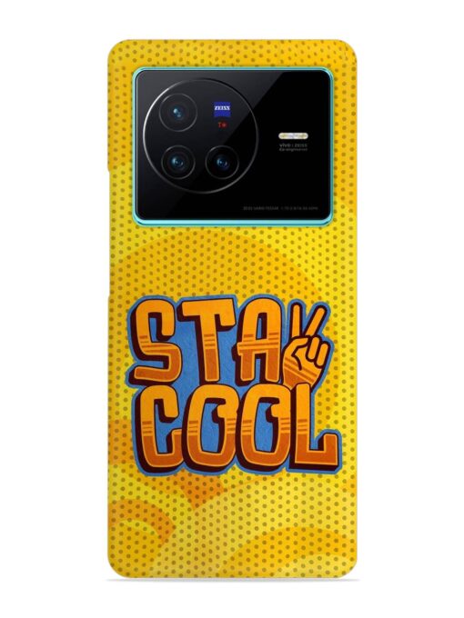 Stay Cool Snap Case for Vivo X80 Zapvi