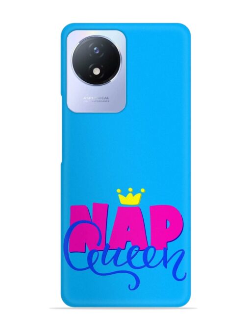 Nap Queen Quote Snap Case for Vivo Y02