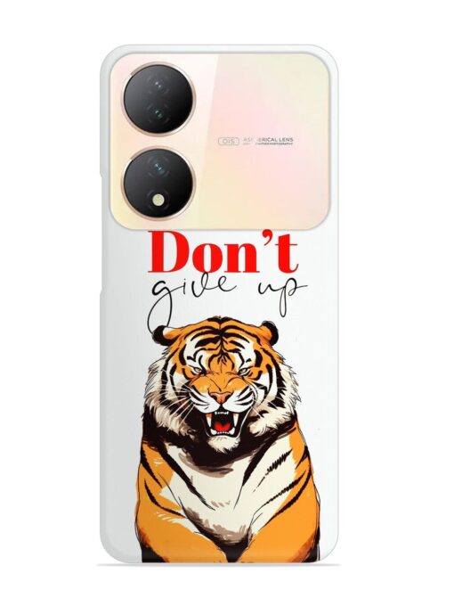 Don'T Give Up Tiger Art Snap Case for Vivo Y100 (5G) Zapvi