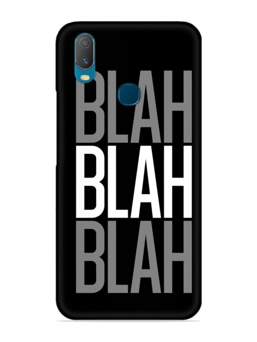 Blah Blah Blah Wallpaper Snap Case for Vivo Y11 Zapvi