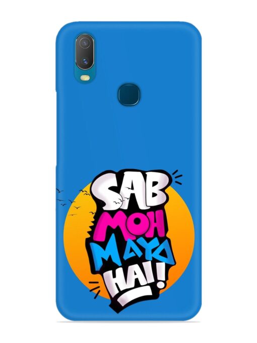 Sab Moh Moya Snap Case for Vivo Y11 Zapvi