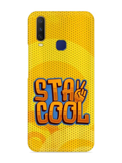 Stay Cool Snap Case for Vivo Y12 Zapvi