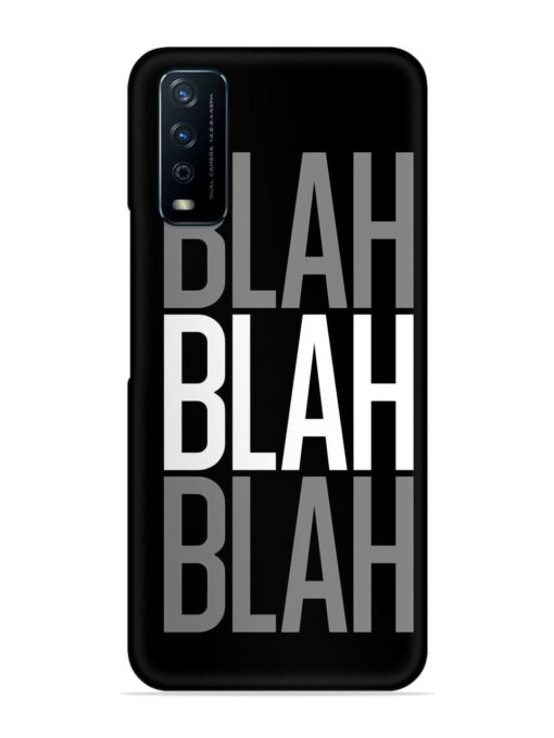 Blah Blah Blah Wallpaper Snap Case for Vivo Y12G