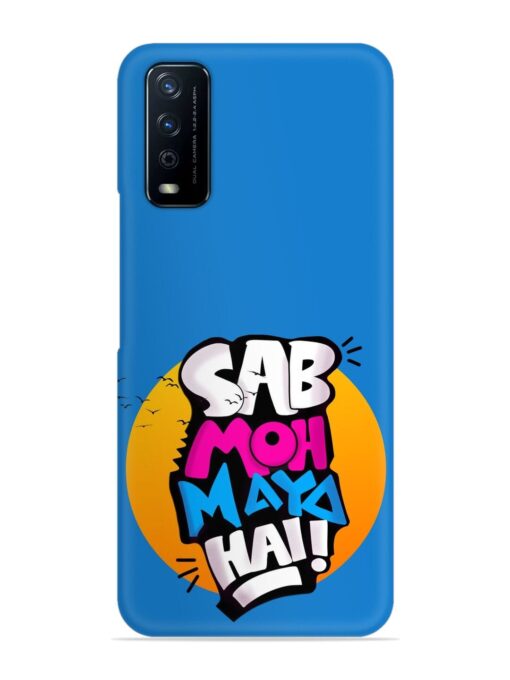 Sab Moh Moya Snap Case for Vivo Y12G Zapvi