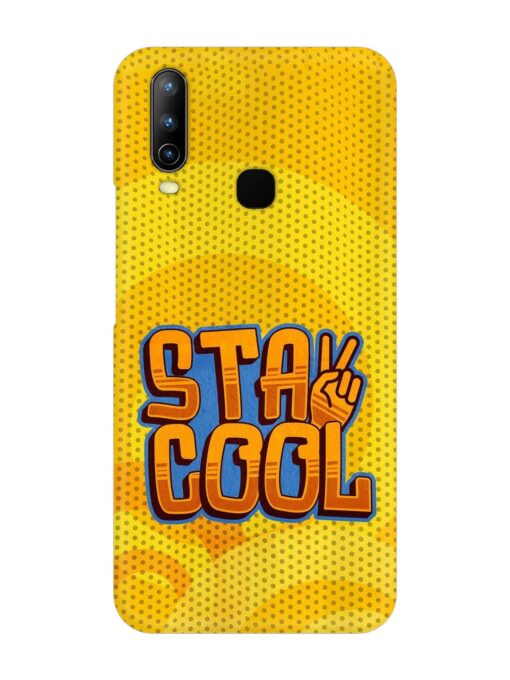 Stay Cool Snap Case for Vivo Y17 Zapvi