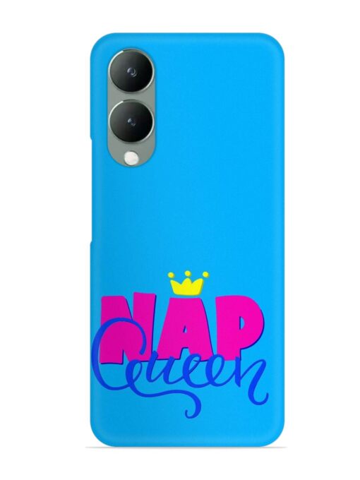 Nap Queen Quote Snap Case for Vivo Y17S