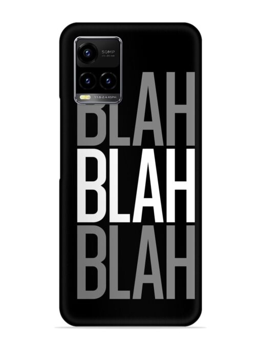 Blah Blah Blah Wallpaper Snap Case for Vivo Y21