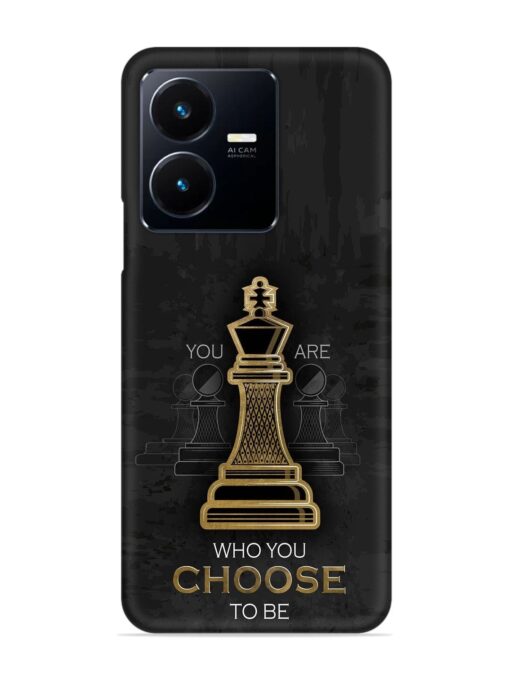 You Are Who Choose To Be Snap Case for Vivo Y22 Zapvi