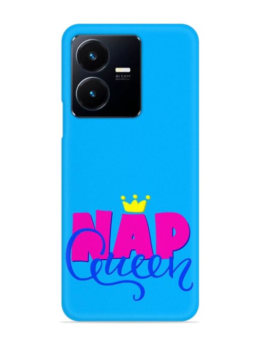 Nap Queen Quote Snap Case for Vivo Y22 Zapvi