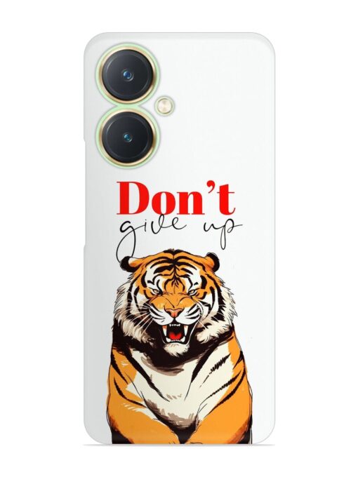 Don'T Give Up Tiger Art Snap Case for Vivo Y27 Zapvi