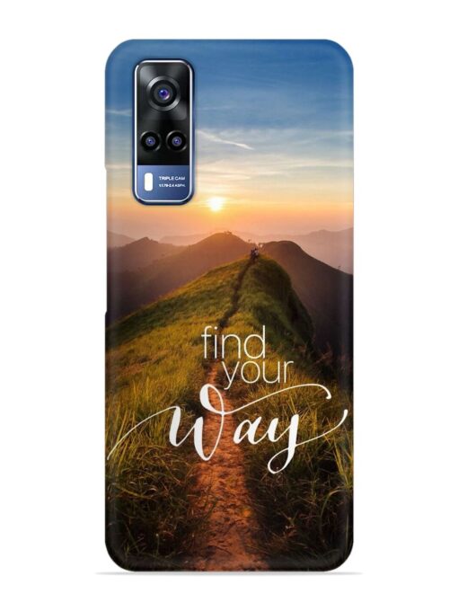 Find Your Way Snap Case for Vivo Y31 Zapvi