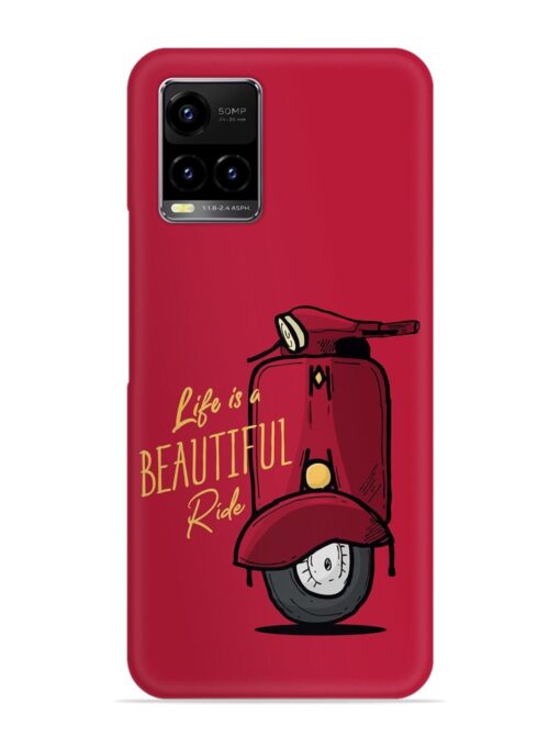 Life Is Beautiful Rides Snap Case for Vivo Y33S Zapvi