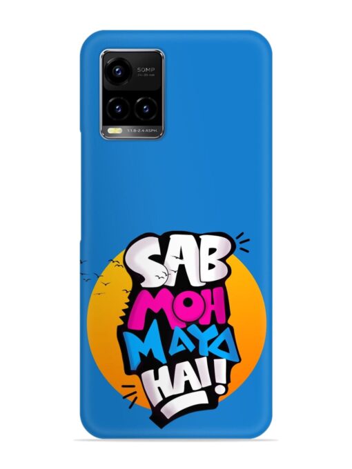 Sab Moh Moya Snap Case for Vivo Y33T Zapvi