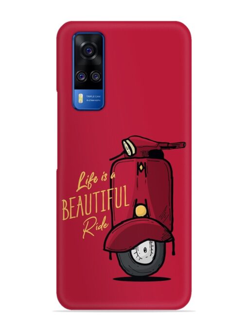 Life Is Beautiful Rides Snap Case for Vivo Y51A Zapvi