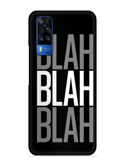 Blah Blah Blah Wallpaper Snap Case for Vivo Y51A