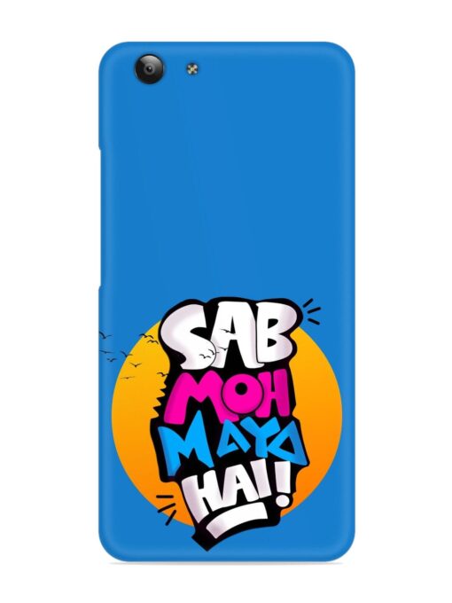 Sab Moh Moya Snap Case for Vivo Y53 Zapvi