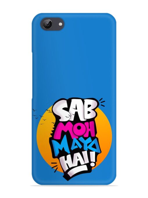 Sab Moh Moya Snap Case for Vivo Y71 Zapvi