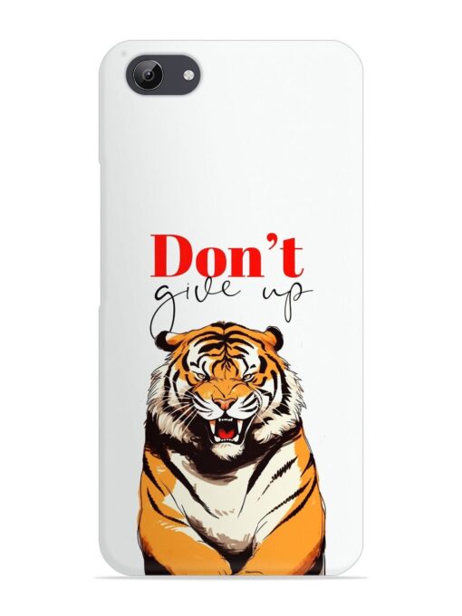 Don'T Give Up Tiger Art Snap Case for Vivo Y71 Zapvi