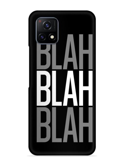 Blah Blah Blah Wallpaper Snap Case for Vivo Y72 (5G)