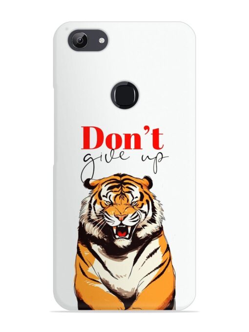 Don'T Give Up Tiger Art Snap Case for Vivo Y81