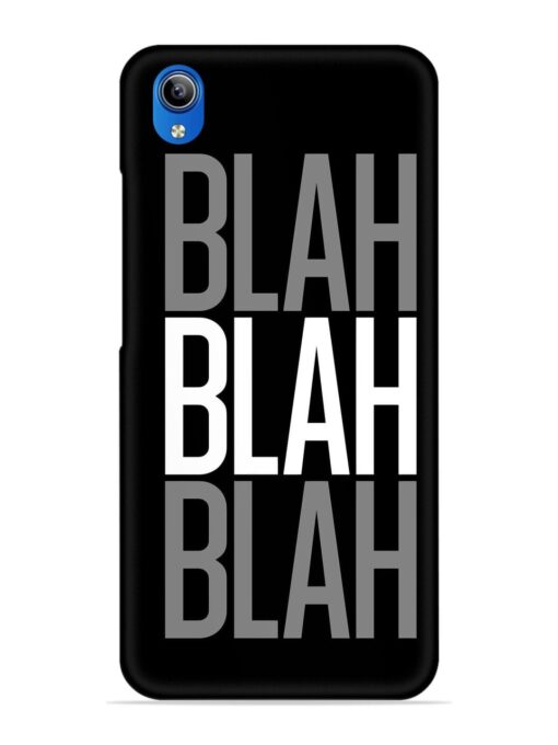 Blah Blah Blah Wallpaper Snap Case for Vivo Y91I Zapvi