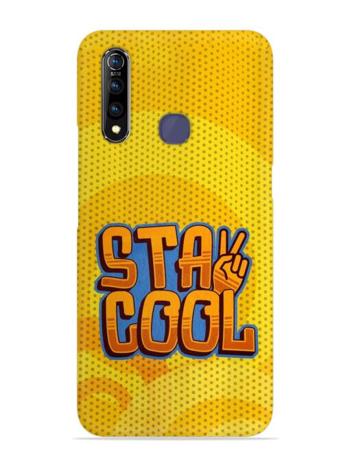 Stay Cool Snap Case for Vivo Z1 Pro Zapvi