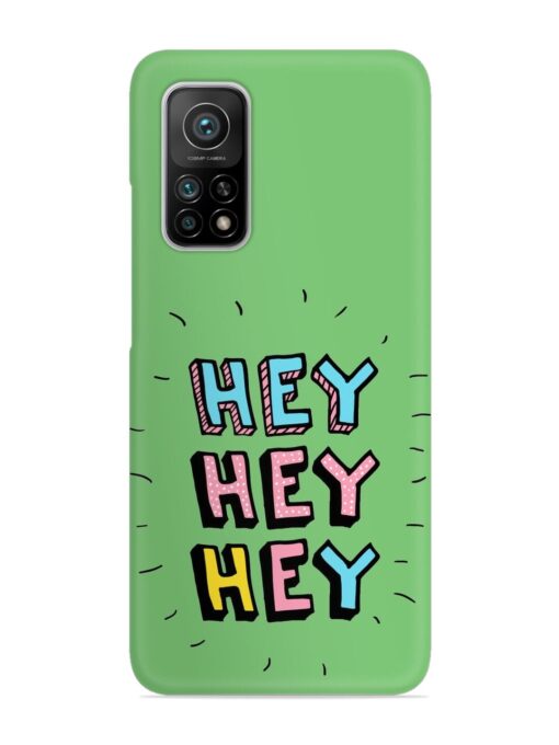 Hey Vector Cartoon Snap Case for Xiaomi Mi 10T Pro (5G)