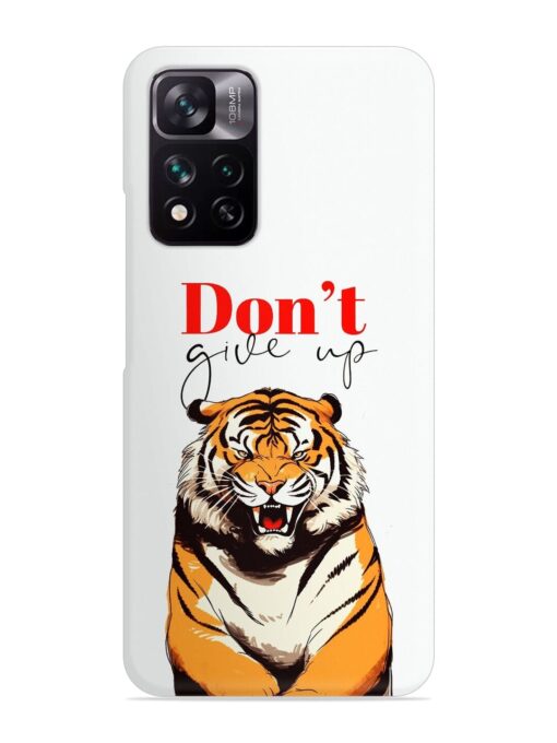 Don'T Give Up Tiger Art Snap Case for Xiaomi Mi 11I (5G)