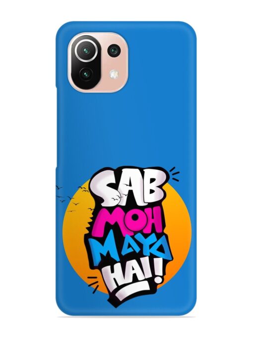 Sab Moh Moya Snap Case for Xiaomi Mi 11 Lite Ne (5G)