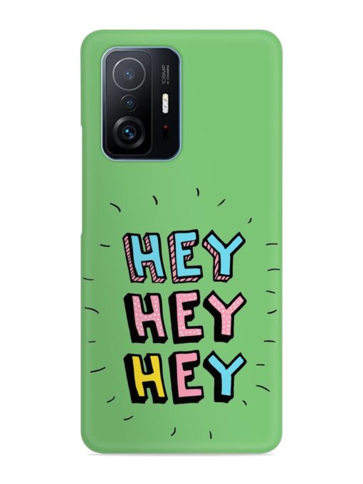 Hey Vector Cartoon Snap Case for Xiaomi Mi 11T Pro (5G) Zapvi