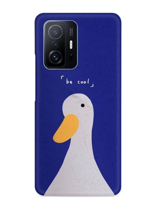 Be Cool Duck Snap Case for Xiaomi Mi 11T Pro (5G) Zapvi