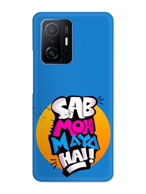 Sab Moh Moya Snap Case for Xiaomi Mi 11T Pro (5G)