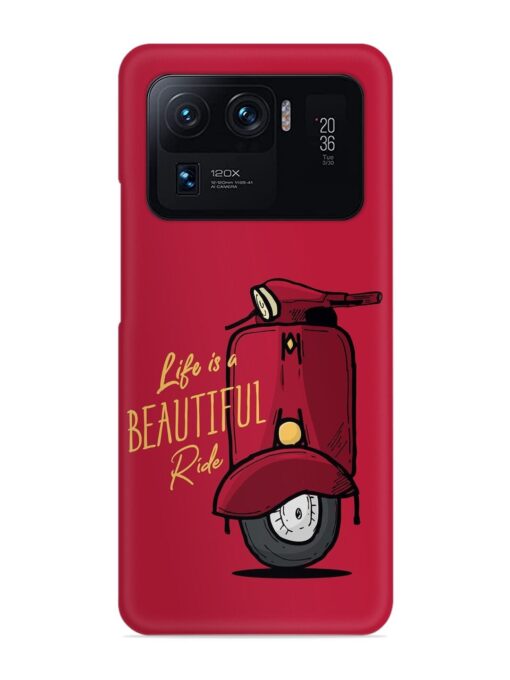 Life Is Beautiful Rides Snap Case for Xiaomi Mi 11 Ultra Zapvi