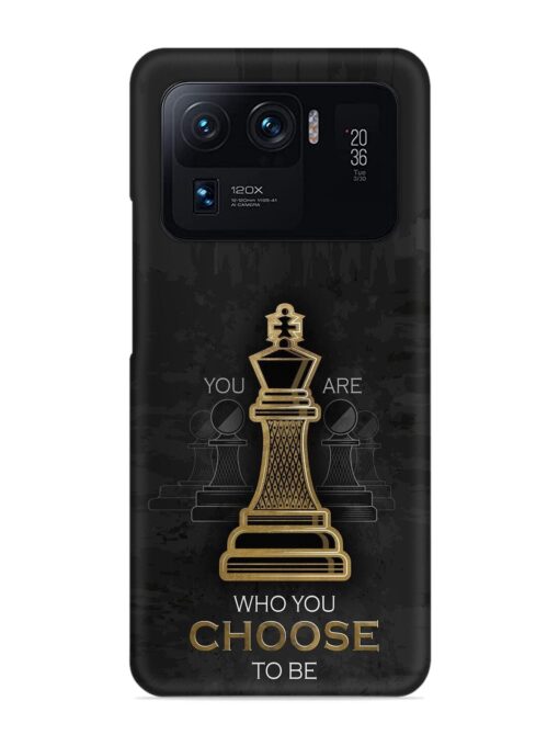 You Are Who Choose To Be Snap Case for Xiaomi Mi 11 Ultra Zapvi