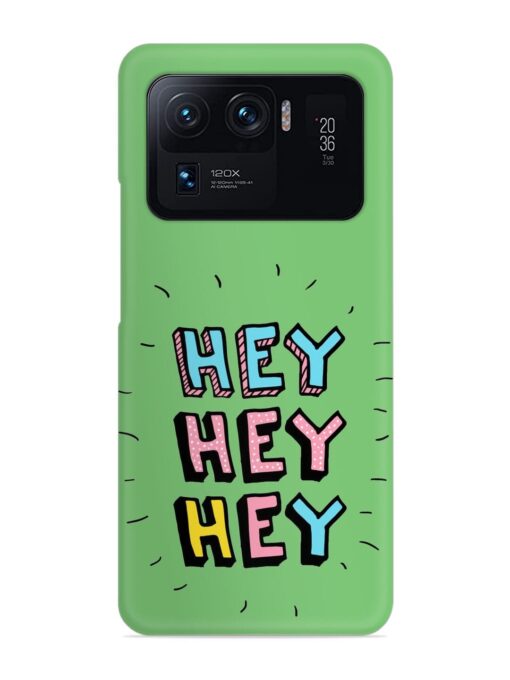 Hey Vector Cartoon Snap Case for Xiaomi Mi 11 Ultra