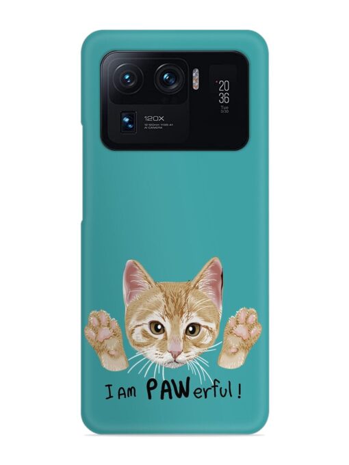 Typography Slogan Cat Snap Case for Xiaomi Mi 11 Ultra Zapvi