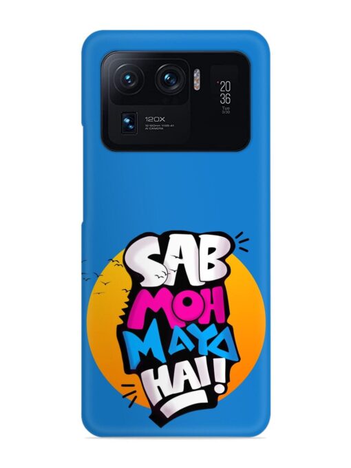 Sab Moh Moya Snap Case for Xiaomi Mi 11 Ultra