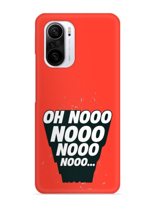 Oh Nooo Snap Case for Xiaomi Mi 11X (5G) Zapvi