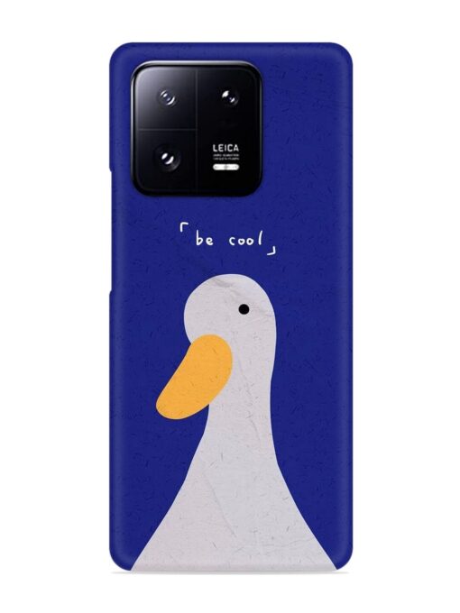 Be Cool Duck Snap Case for Xiaomi Mi 13 Pro (5G)