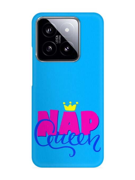 Nap Queen Quote Snap Case for Xiaomi Mi 14 (5G) Zapvi