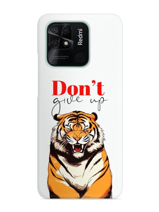 Don'T Give Up Tiger Art Snap Case for Xiaomi Redmi 10 Zapvi