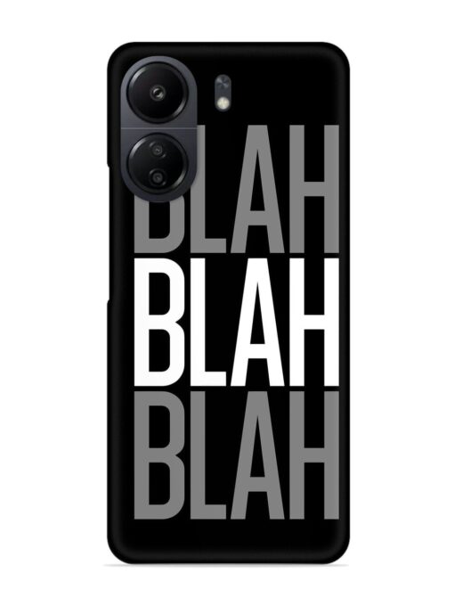 Blah Blah Blah Wallpaper Snap Case for Xiaomi Redmi 13C (4G)