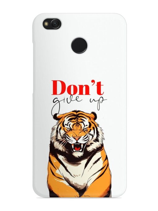 Don'T Give Up Tiger Art Snap Case for Xiaomi Redmi 4