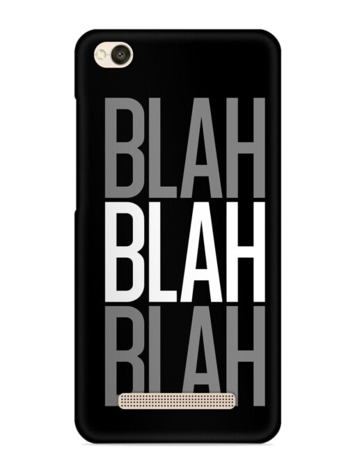 Blah Blah Blah Wallpaper Snap Case for Xiaomi Redmi 4A