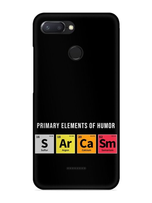 Primary Elements Humor Snap Case for Xiaomi Redmi 6 Zapvi