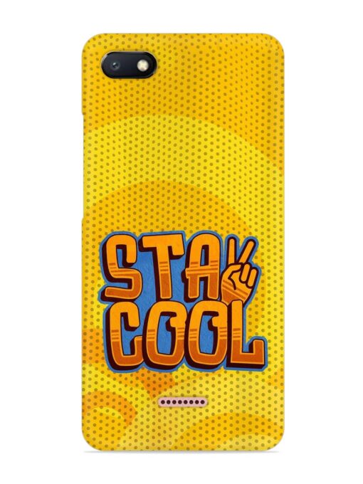 Stay Cool Snap Case for Xiaomi Redmi 6A Zapvi